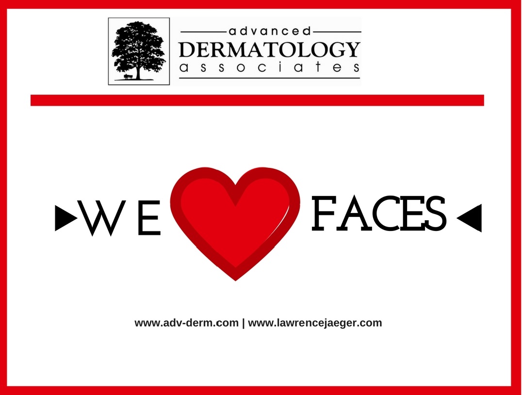 We heart faces - Advanced Dermatology Associates - skincare, cosmetic, surgical & medical care providers in NYC.